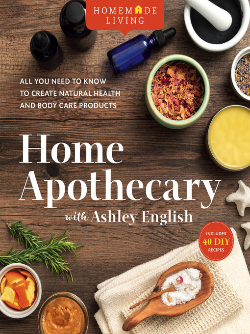 Title details for Home Apothecary by Ashley English - Available